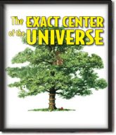 The Exact Center of the Universe